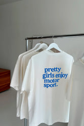 Pretty Girls Enjoy Motorsport Graphic T-Shirt – Bold Blue Text Statement Tee